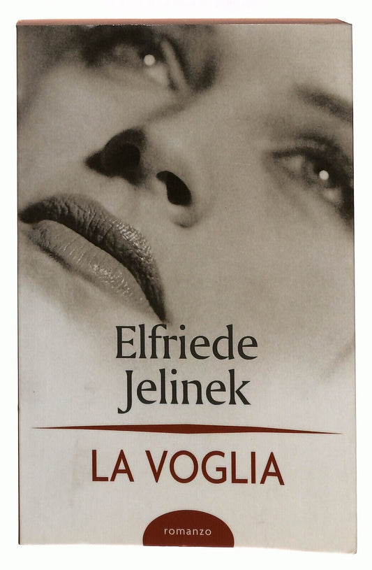 EBOND La Voglia Elfride Jelinek Mondolibri 2005 Libro LI032859