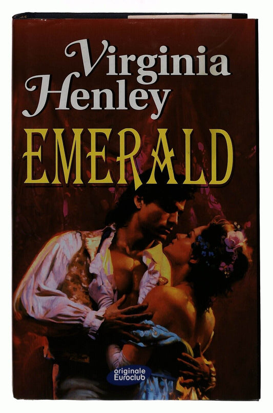 EBOND Emerald Virginia Henley Mondolibri 2000 Libro LI032860