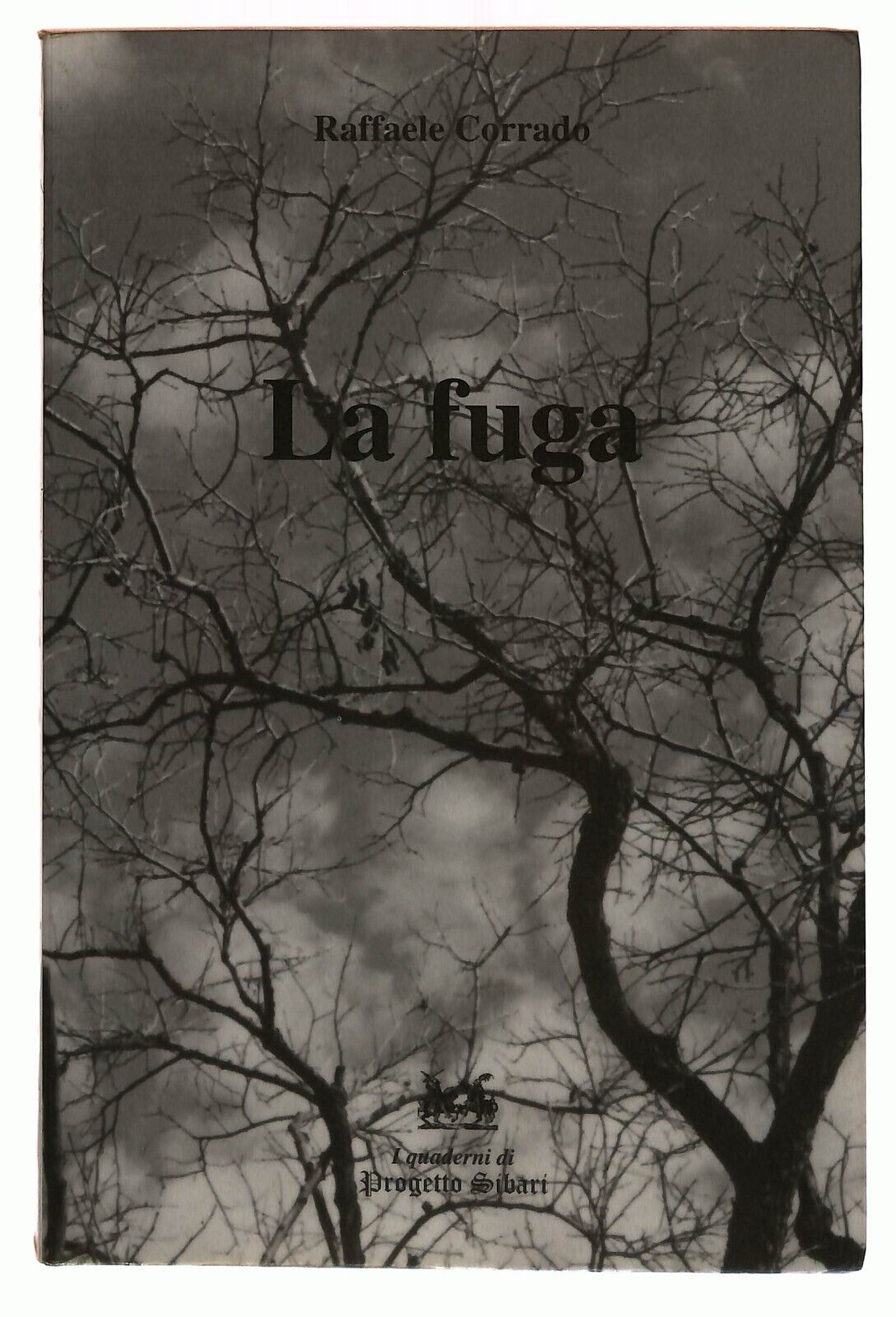 EBOND La Fuga Raffaele Corrado i Quaderni Sibari 2002 Libro LI032905