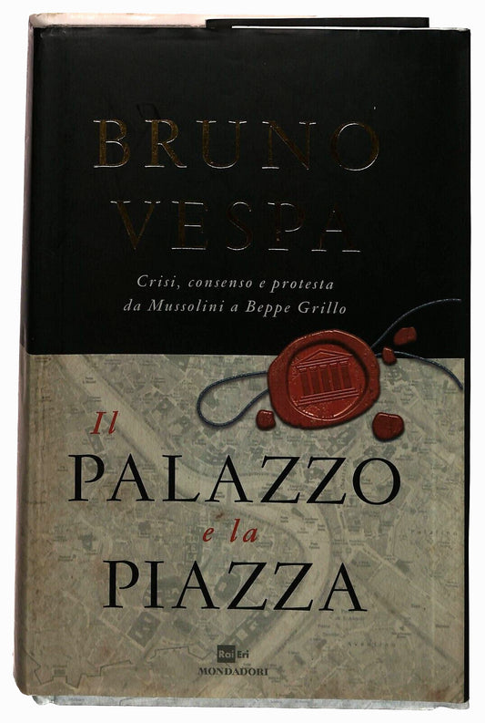 EBOND Il Palazzo E La Piazza Bruno Vespa Mondadori 2012 Libro LI032907