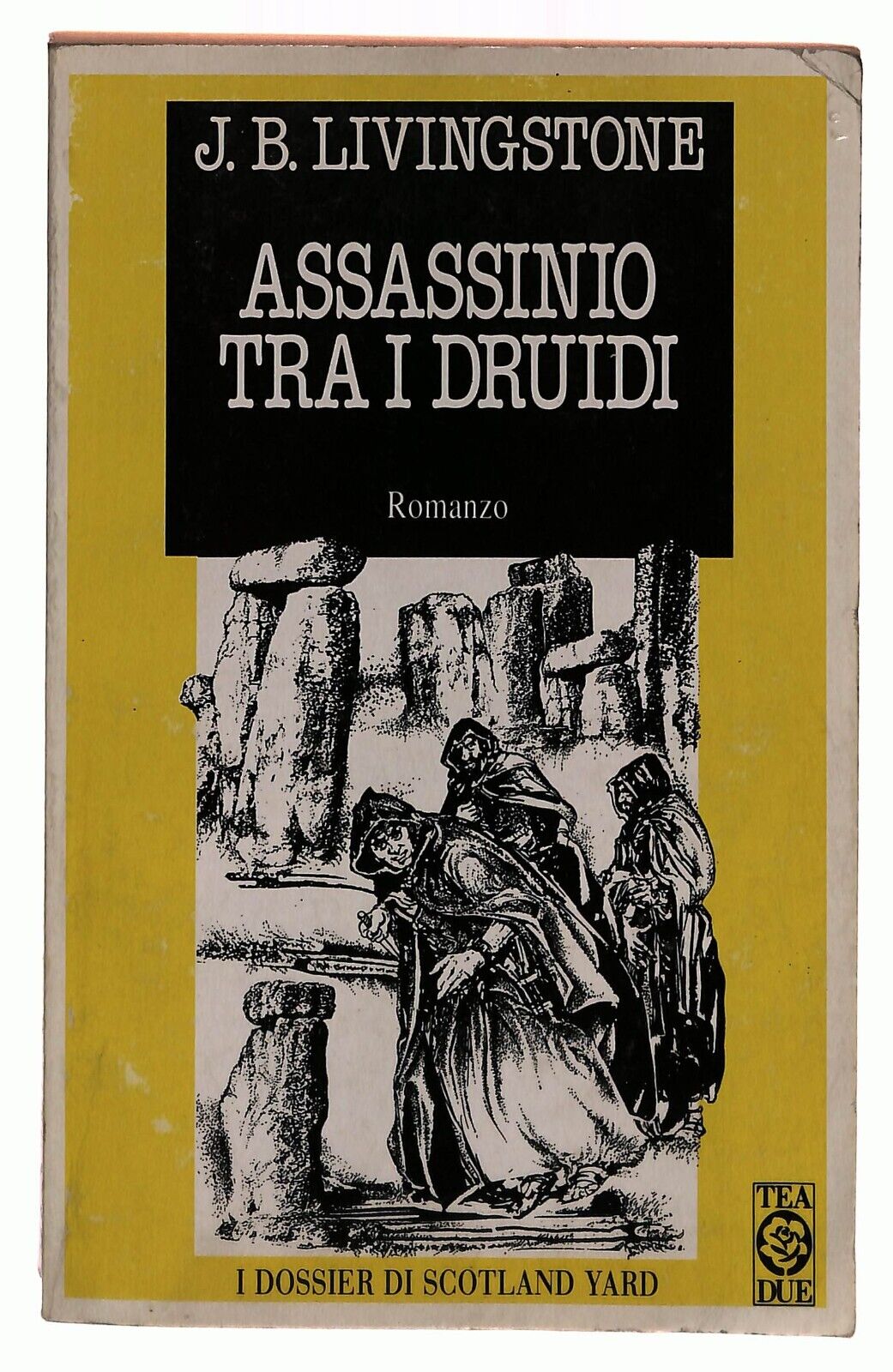 EBOND Assassinio Tra i Druidi J.b. Livingstone Ed. Tea 1994 Libro LI033058