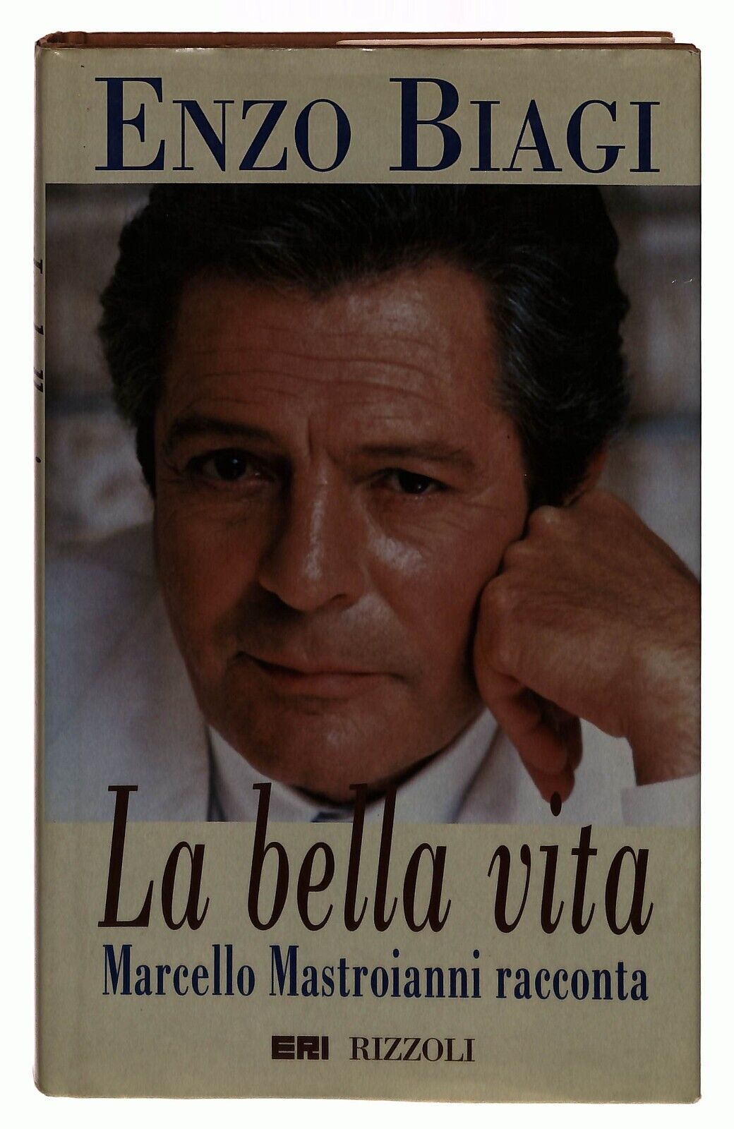 EBOND La Bella Vita. Marcello Mastroianni Racconta Rizzoli 1996libro LI033081
