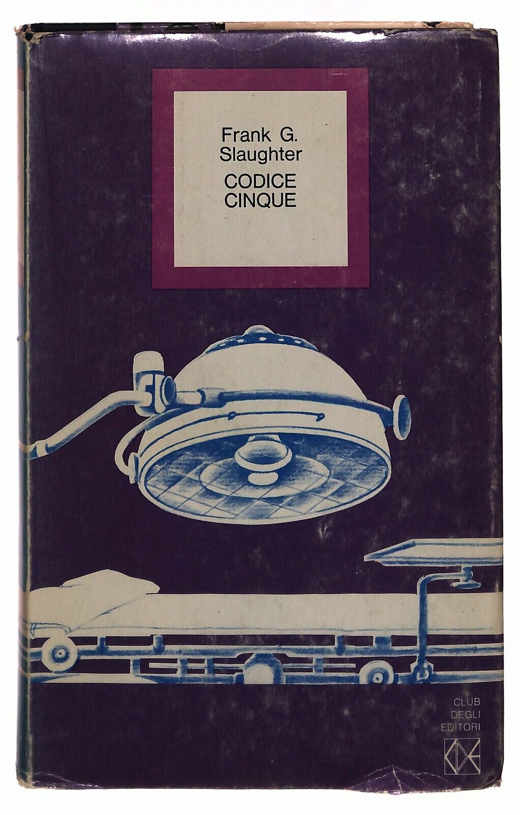 EBOND Codice Cinque Frank G. Slaughter Club Degli Editori 1973 Libro LI033085