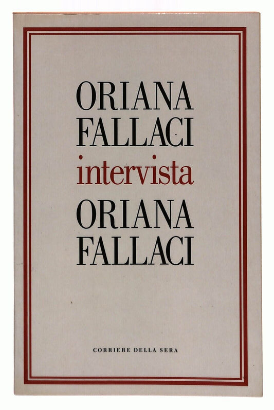 EBOND Intervista Oriana Fallaci Corriere Della Sera 2004 Libro LI033090