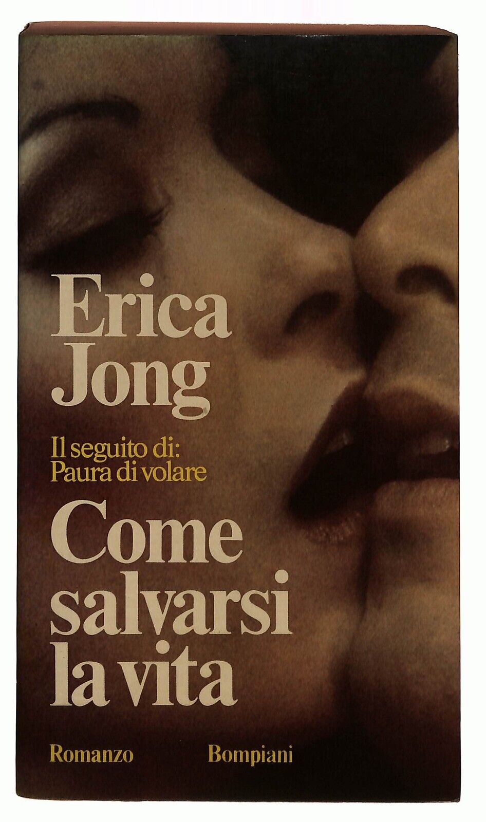 EBOND Come Salvarsi La Vita - Erica Jong Bompiani 1977 Libro LI033107