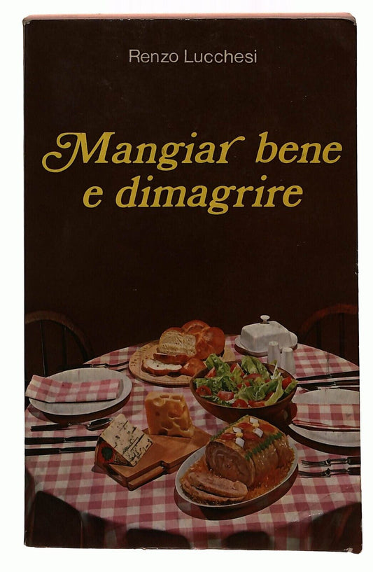 EBOND Mangiar Bene e Dimagrire Renzo Lucchesi Famiglia Cristiana Libro LI033113