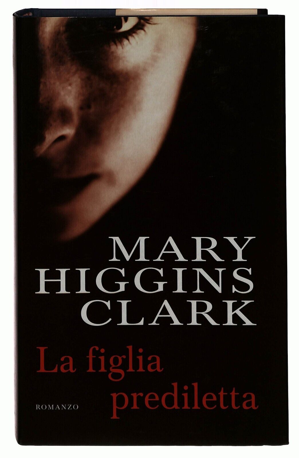 EBOND La Figlia Prediletta Mary Higgins Clark+ Paradiso Spezzato Libro LI033126