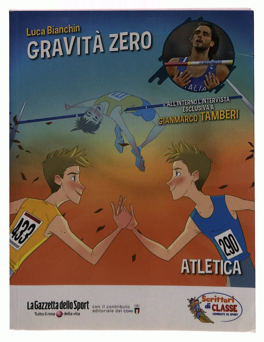 EBOND Atletica Gravita Zero Luca Bianchin Gazzetta Dello Sport Libro LI033139