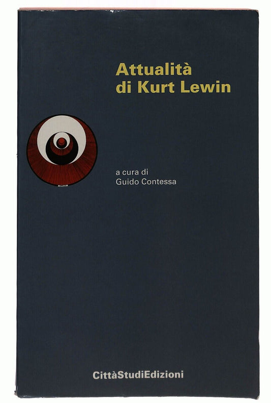 EBOND Attualita Di Kurt Lewin Guido Contessa Cittastudi 1998 Libro LI033161