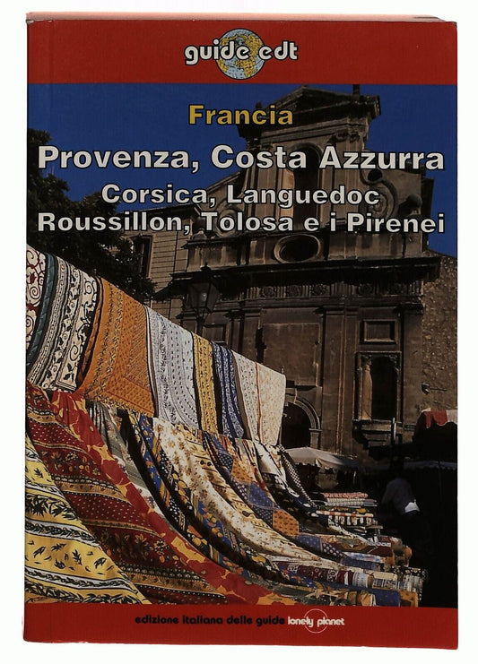 EBOND Francia. Provenza, Costa Azzurra, Corsica, Languedoc, Rous Libro LI033167