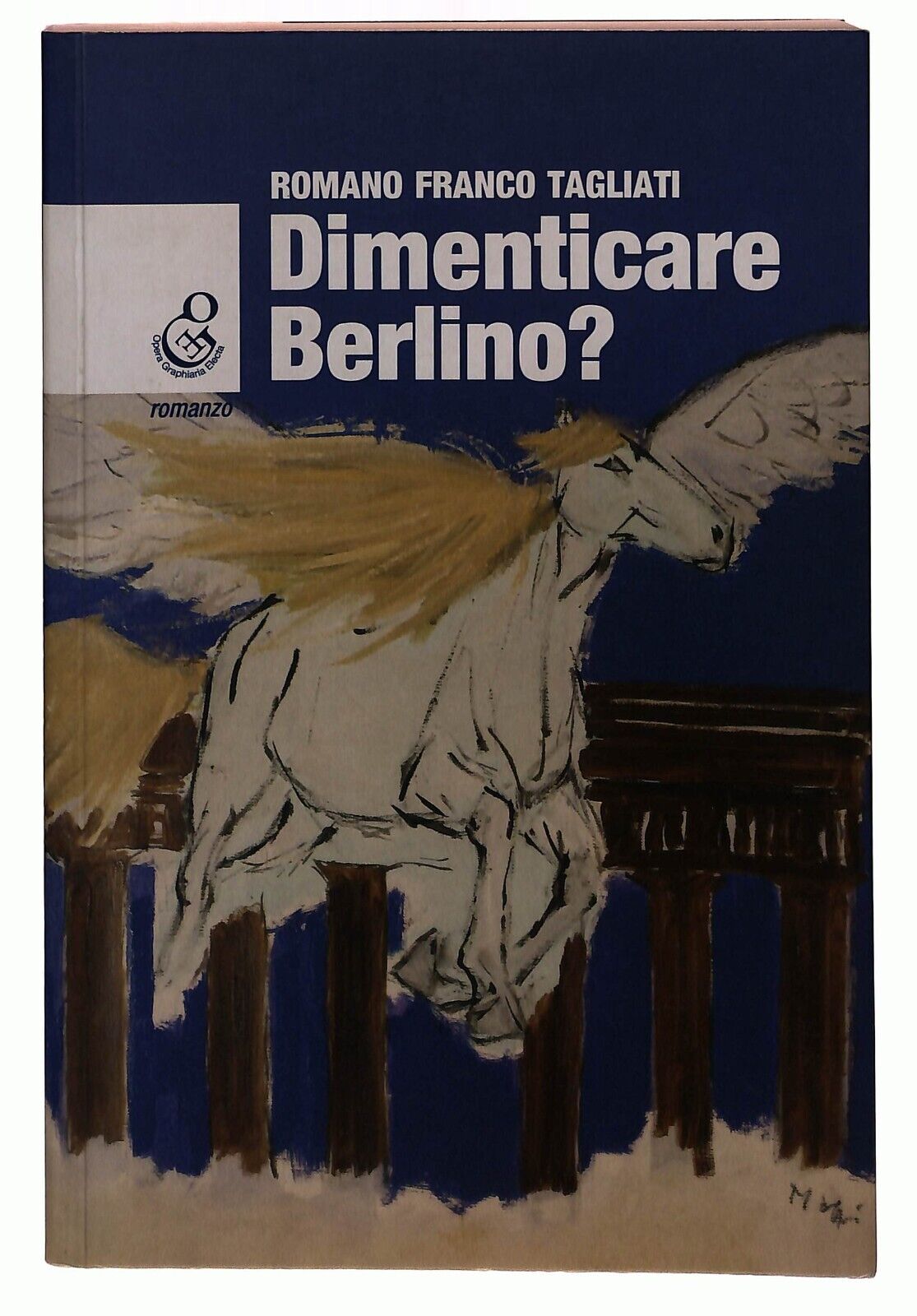 EBOND Dimenticare Berlino? R.f. Tagliati Oge 2008 Libro LI033180