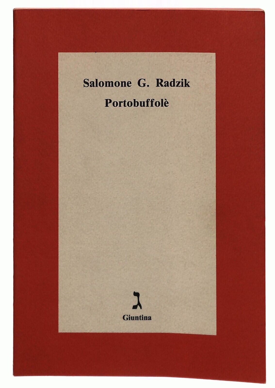 EBOND Portobuffole Salomone G. Radzik Giuntina 1984 Libro LI033183