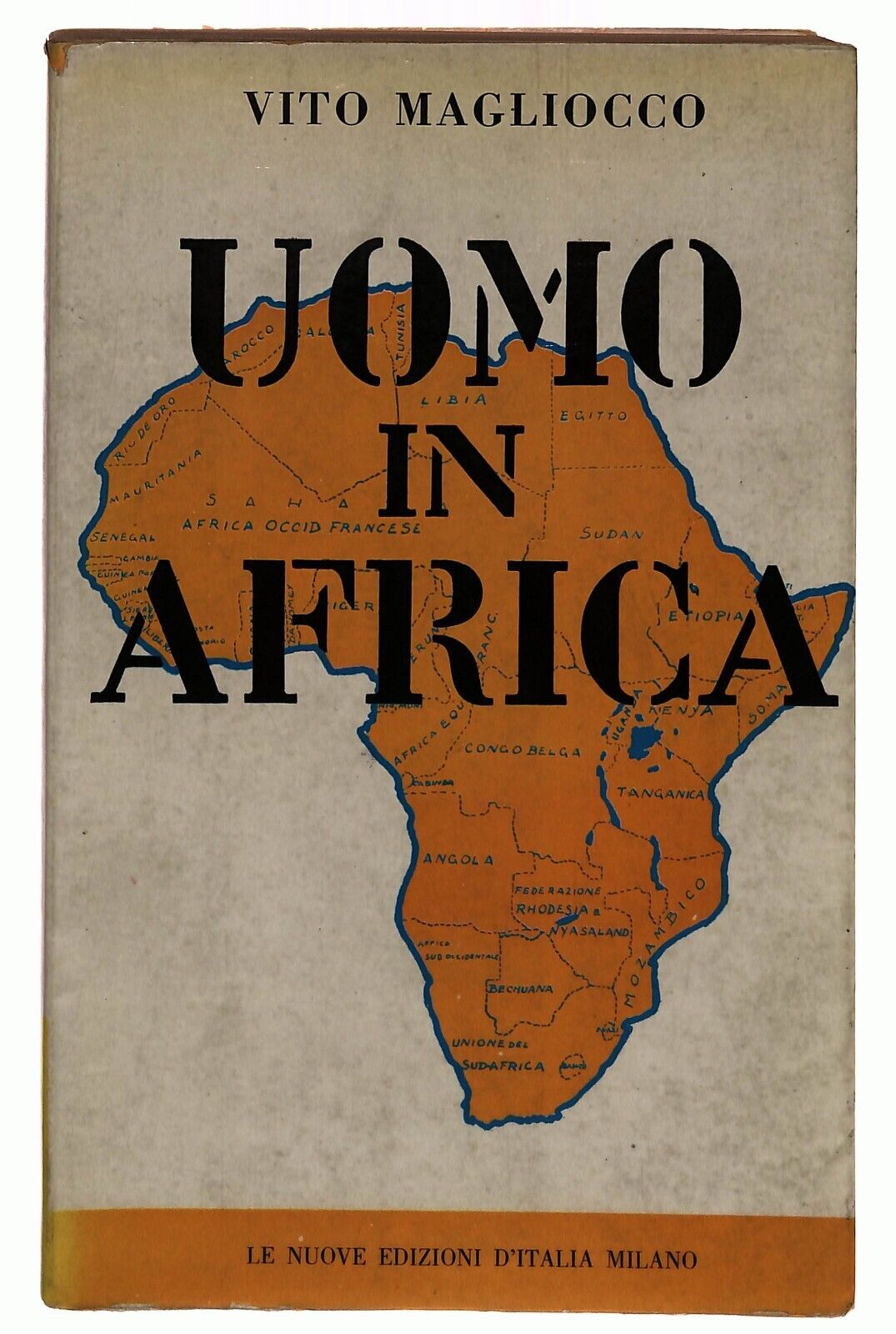 EBOND Uomo In Africa Vito Magliocco Autografato 1959 Libro LI033209