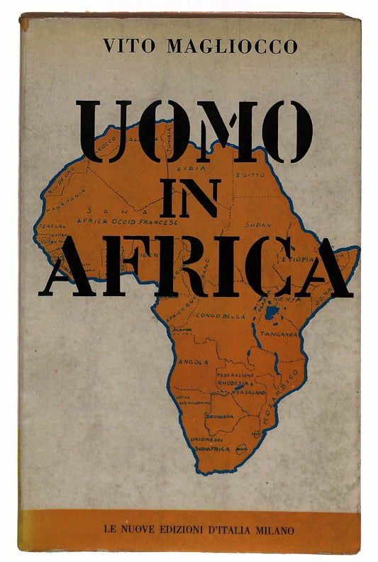 EBOND Uomo In Africa Vito Magliocco Autografato 1959 Libro LI033209