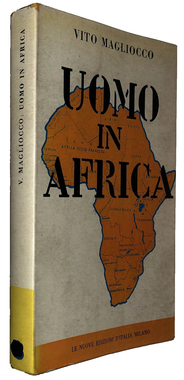 EBOND Uomo In Africa Vito Magliocco Autografato 1959 Libro LI033209