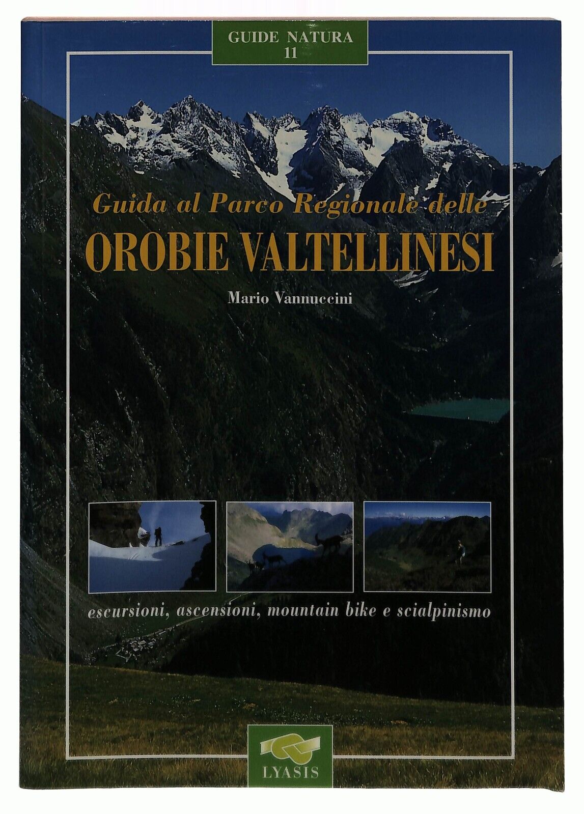 EBOND Guida Al Parco Regionale Delle Orobie Valtellinesi 2002 Libro LI033219