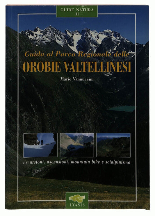 EBOND Guida Al Parco Regionale Delle Orobie Valtellinesi 2002 Libro LI033219
