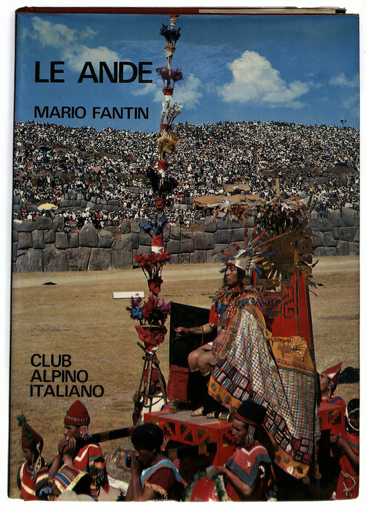 EBOND Le Ande Di Mario Fantin Club Alpino Italiano Libro LI033227