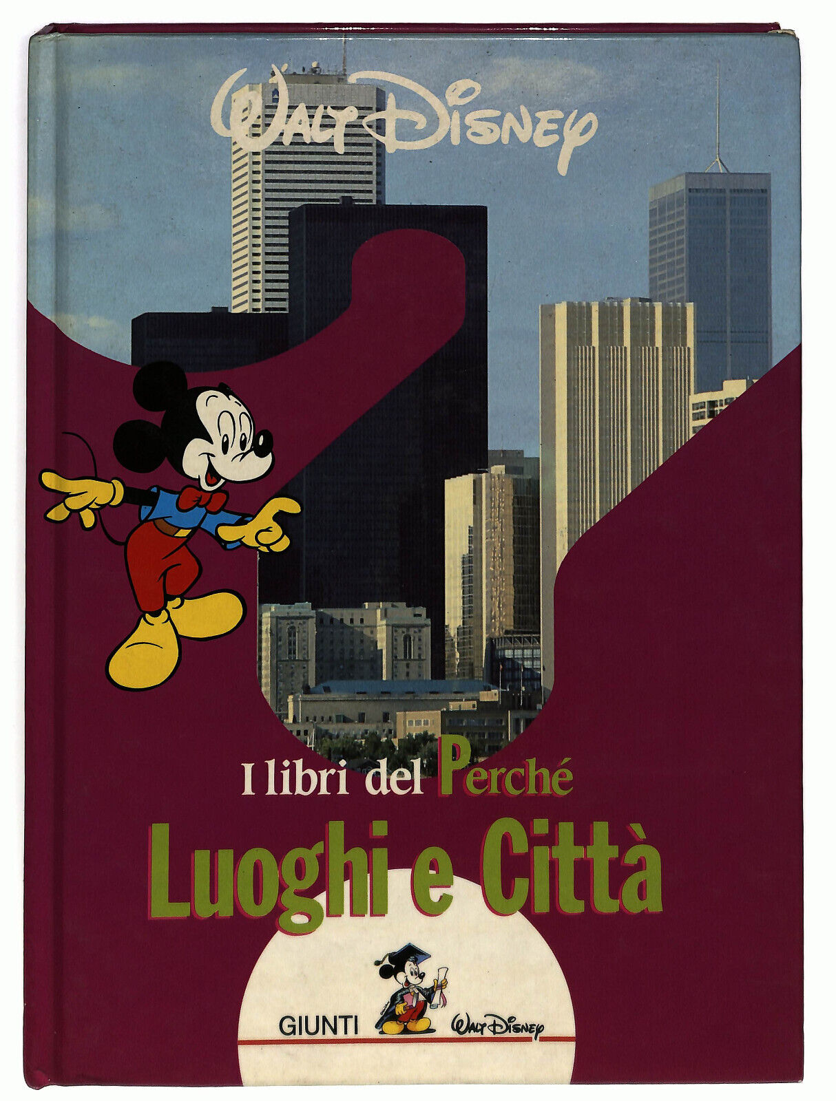 EBOND I Libri Del Perche Luoghi e Citta Disney Libro LI033228