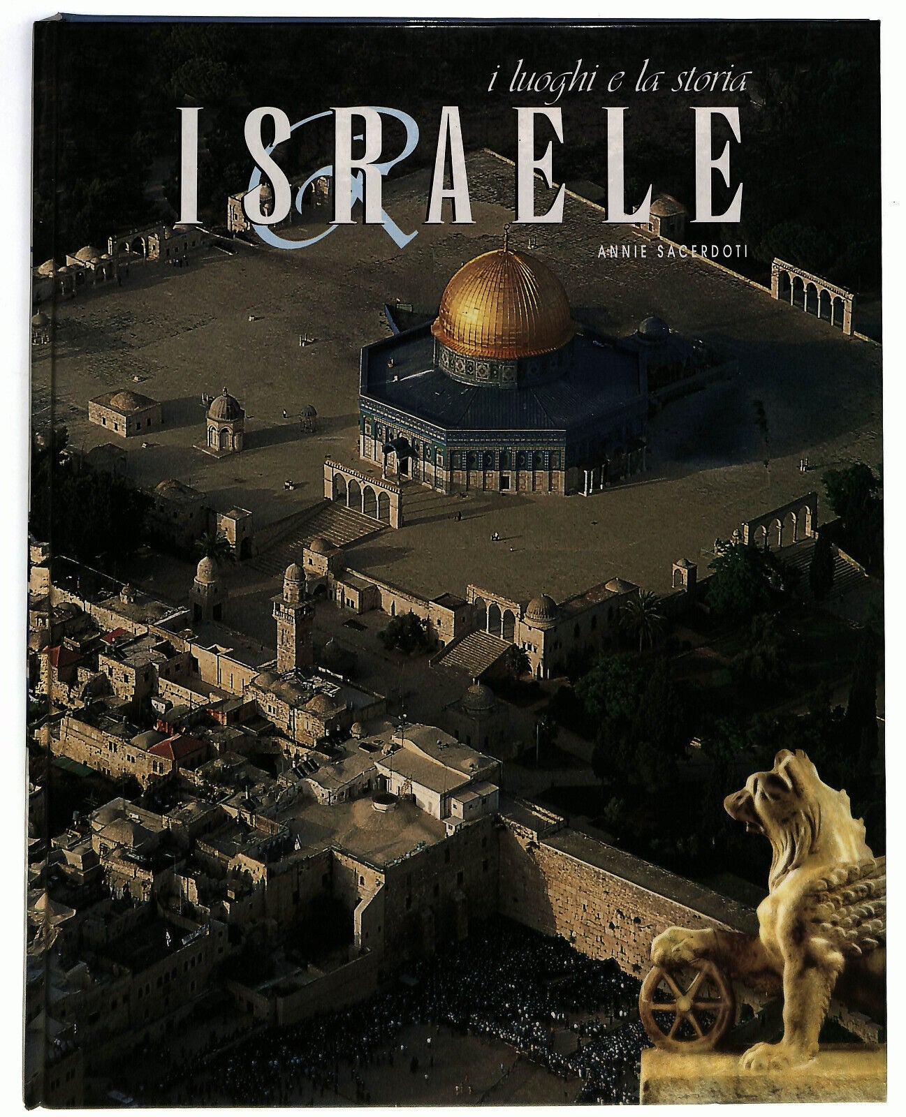 EBOND Israele i Luoghi e La Storia Di Annie Sacerdoti Libro LI033230