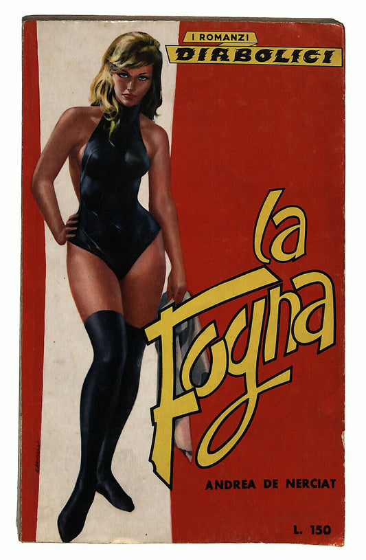 EBOND I Romanzi Diabolici N. 29 La Fogna Di Andrea De Nerciat Libro LI033234