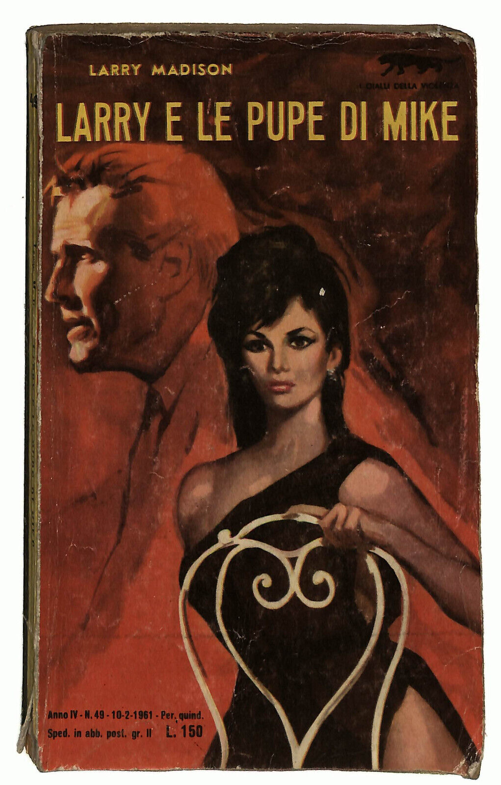 EBOND I Gialli Della Violenza N. 45 Larry e Le Pupe Di Mike Libro LI033237