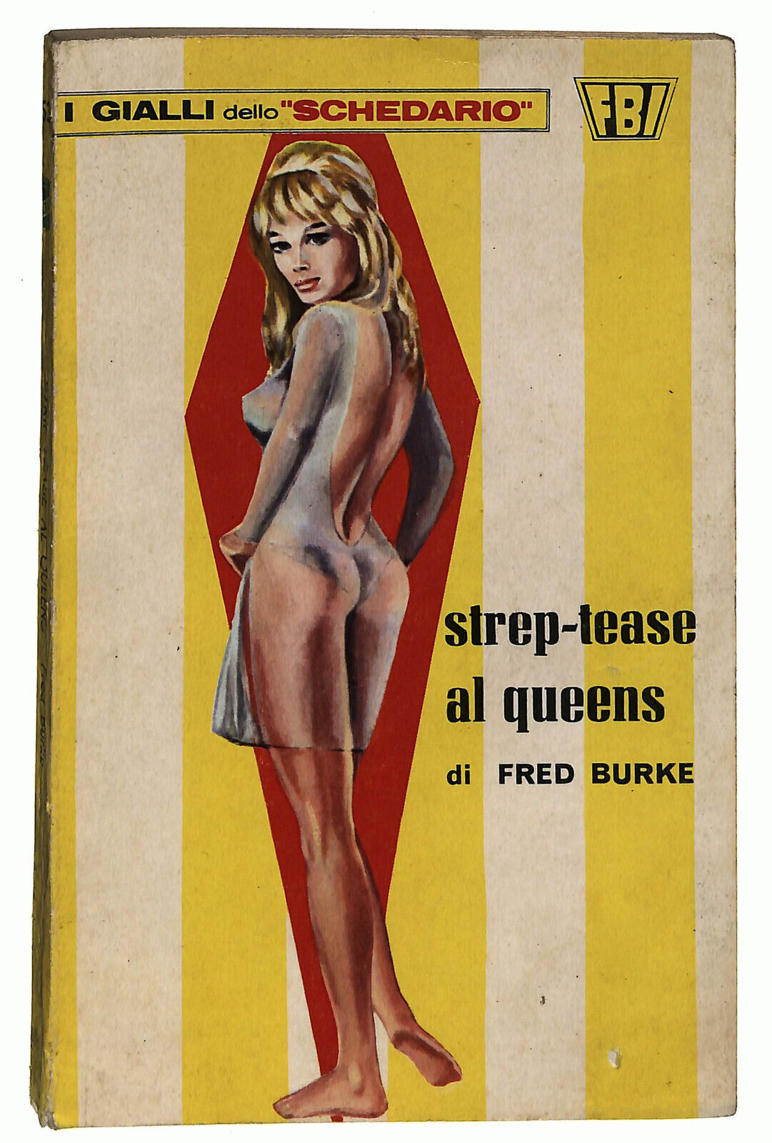EBOND I Gialli Dello Schedario N. 53 Strep-tease Al Queens Libro LI033238