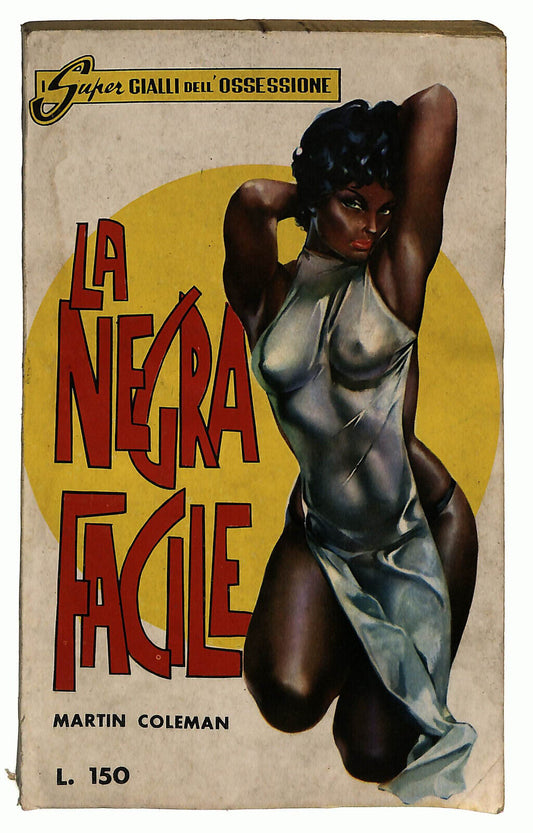 EBOND I Gialli Dell'ossessione N. 41 La Negra Facile Libro LI033240