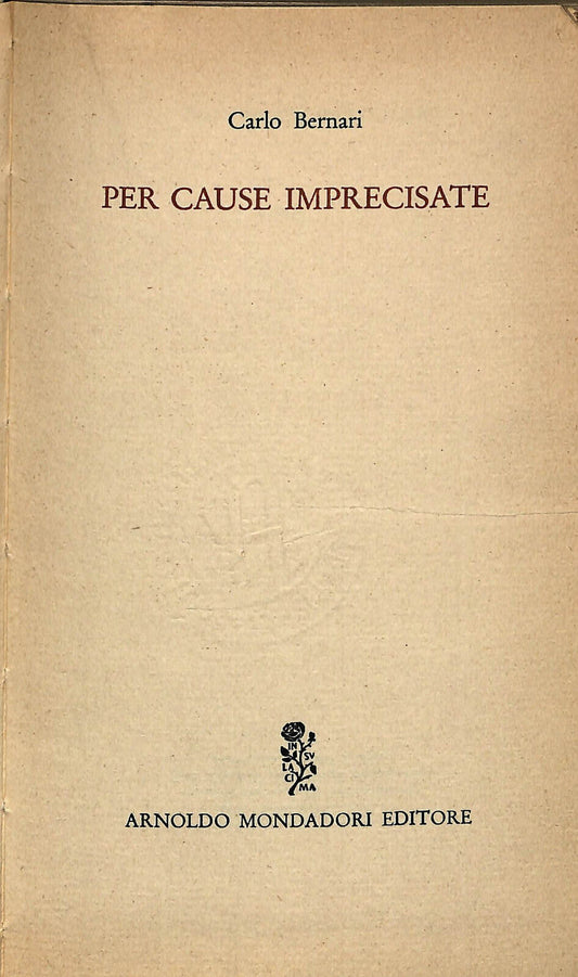 EBOND Per Cause Imprecisate Di Carlo Bernari 1966 Libro LI033251