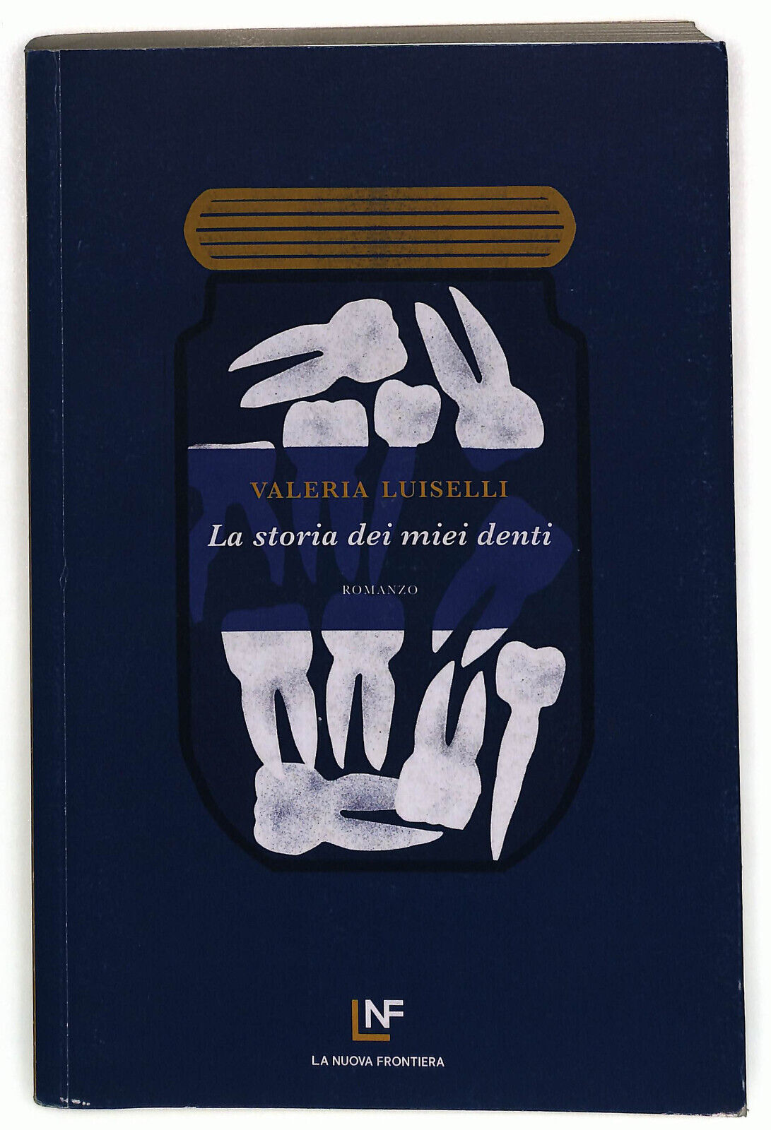 EBOND La Storia Dei Miei Denti Di Valeria Luiselli Libro LI033259