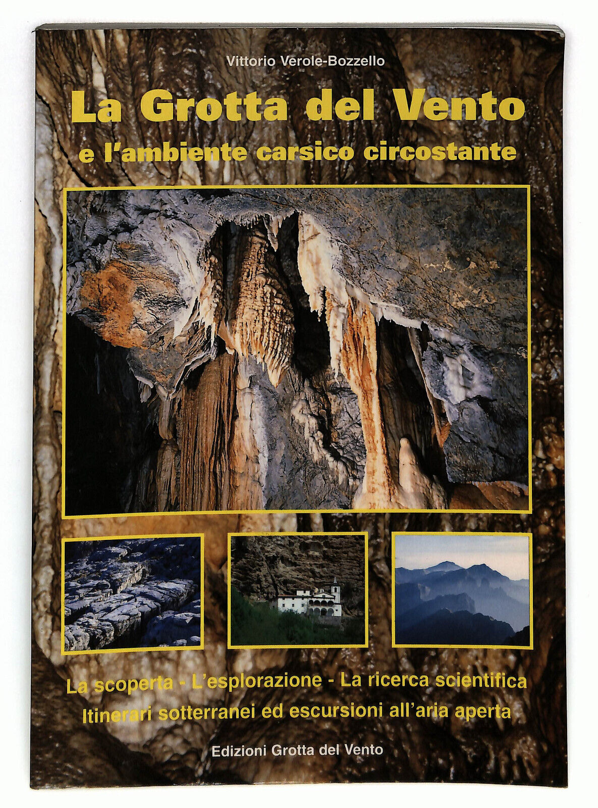 EBOND La Grotta Del Vento e L'ambiente Carsico Circostante Libro LI033262