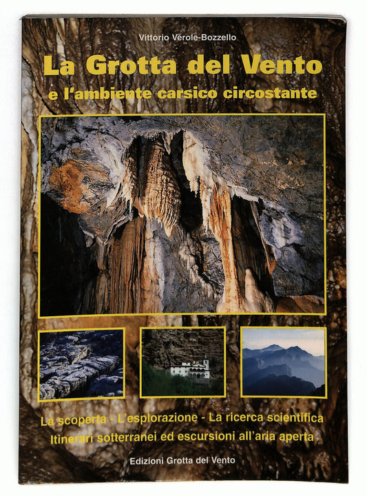 EBOND La Grotta Del Vento e L'ambiente Carsico Circostante Libro LI033262