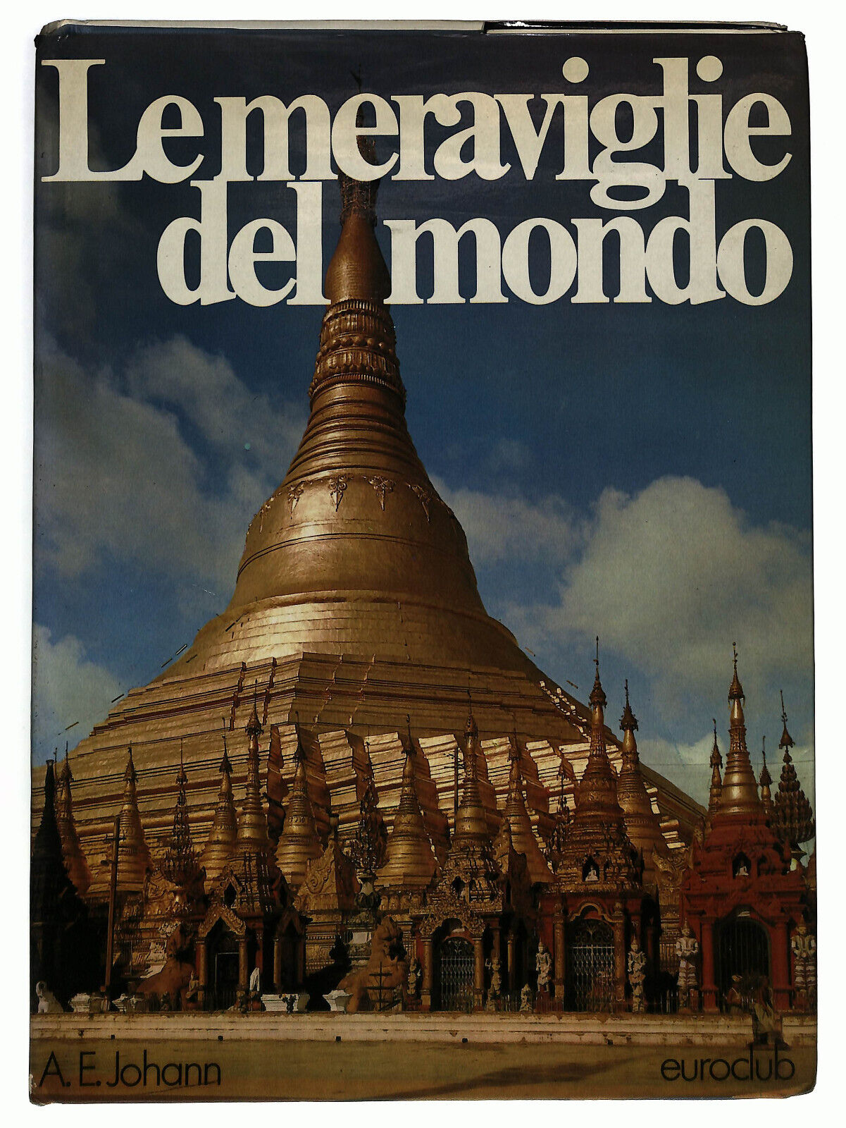 EBOND Le Meraviglie Del Mondo A.e. Johana Libro LI033313