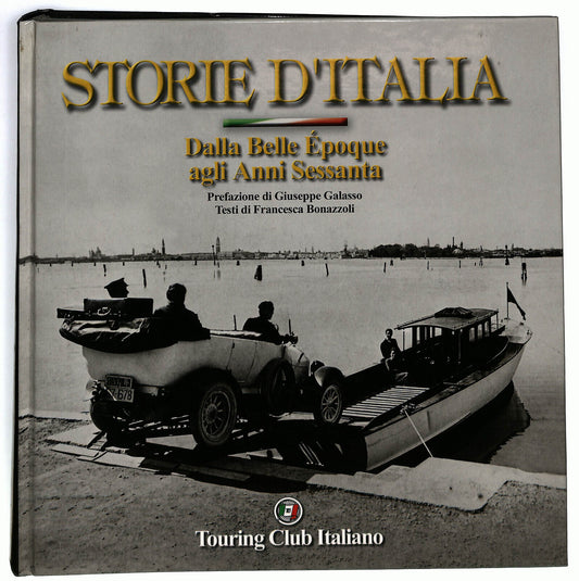 EBOND Storie D'italia Dalla Belle Epoque Agli Anni Sessanta Libro LI033316