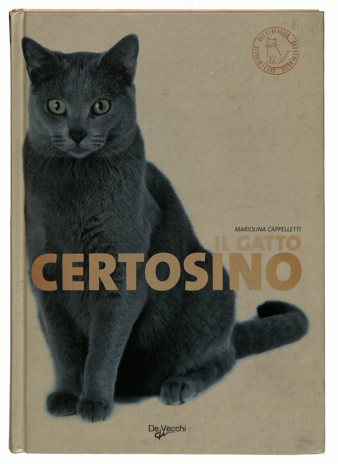 EBOND Il Gatto Certosino - Mariolina Cappelletti De Vecchi, 2009 Libro LI033356