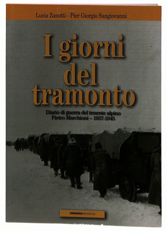 EBOND i Giorni Del Tramonto Diario Di Guerra Del Tenente Alpino Libro LI033361