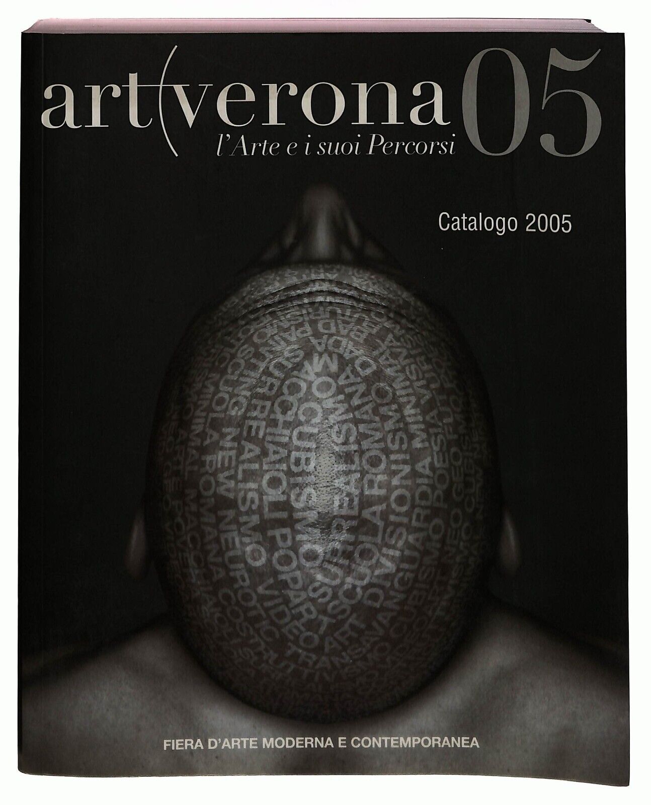 EBOND Art Verona 2005 Catalogo Fiera Arte Moderna E Contemporanea Libro LI033363