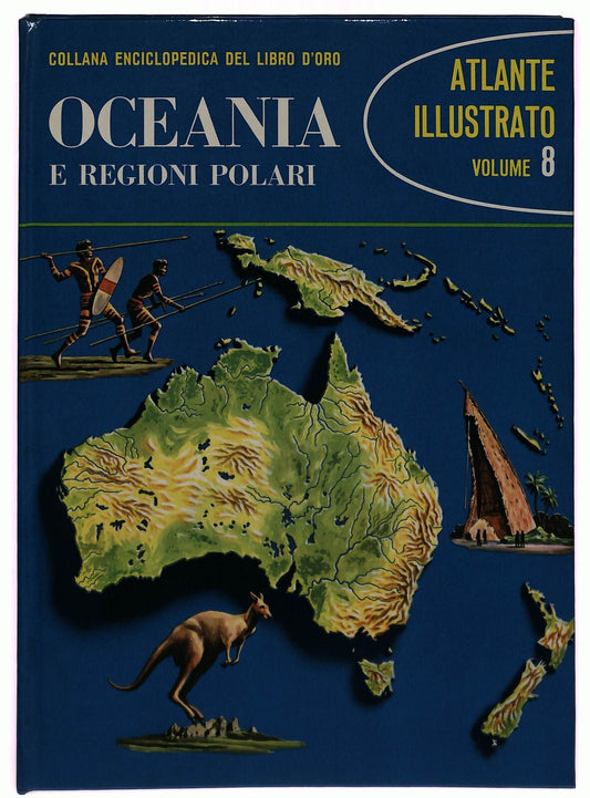 EBOND Atlante Illustrato Vol. 8 Oceania Regioni Polari MondadoriLi0033388 Libro LI033388