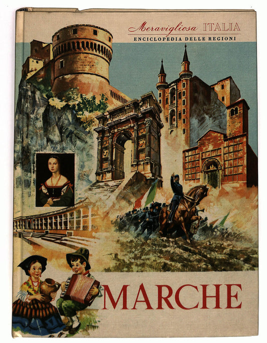 EBOND Meravigliosa Italia Enciclopedia Delle Regioni Marche Libro LI033407