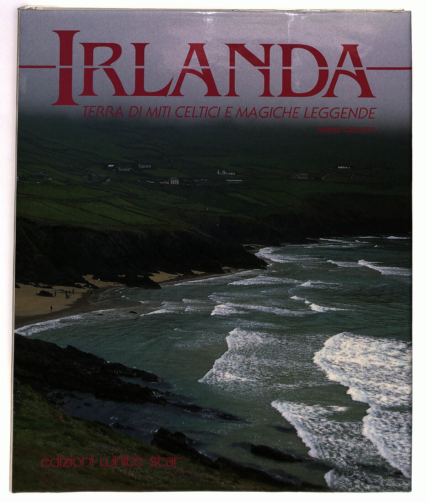 EBOND Irlanda Terra Di Miti Celtici e Magiche Leggende Libro LI033409