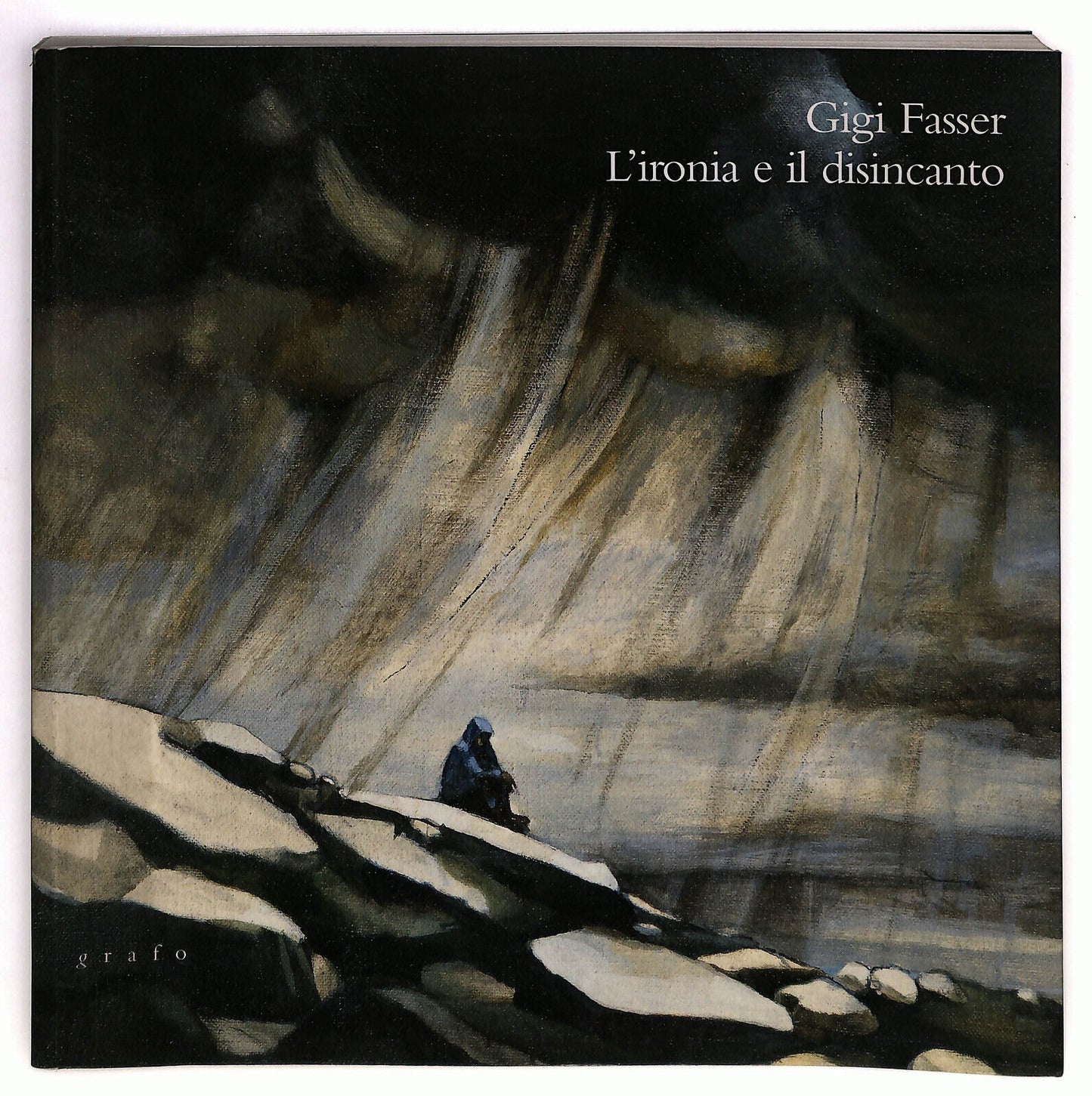 EBOND L'ironia e Il Disincanto Di Gigi Fasser Libro LI033412