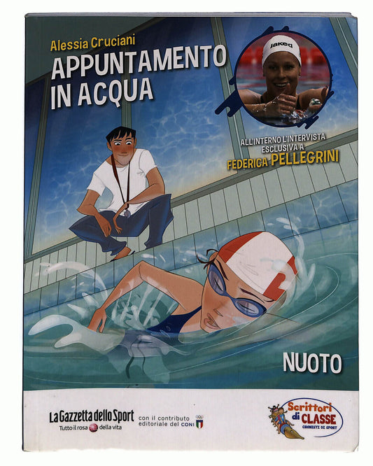 EBOND Appuntamento In Acqua Di A. Cruciani Scrittori Di Classe Libro LI033526