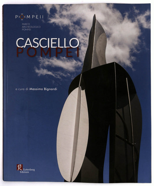 EBOND Casciello Pompei Di Massimo Bignardi Gutenberg Edizioni Libro LI033534