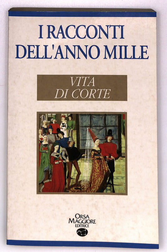 EBOND I Racconti Dell'anno Mille Vita Di Corte Libro LI033605