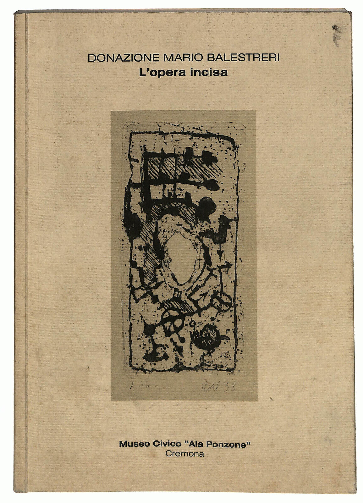 EBOND Donazione Mario Balestrieri L'opera Incisa Libro LI033611