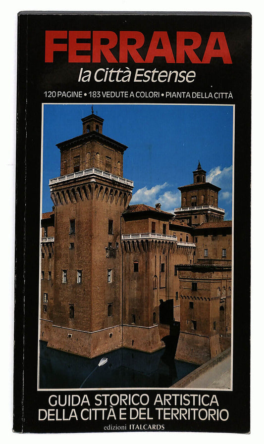 EBOND Ferrara La Citta Estense Di C. Di Francesco e M. Borella Libro LI033615