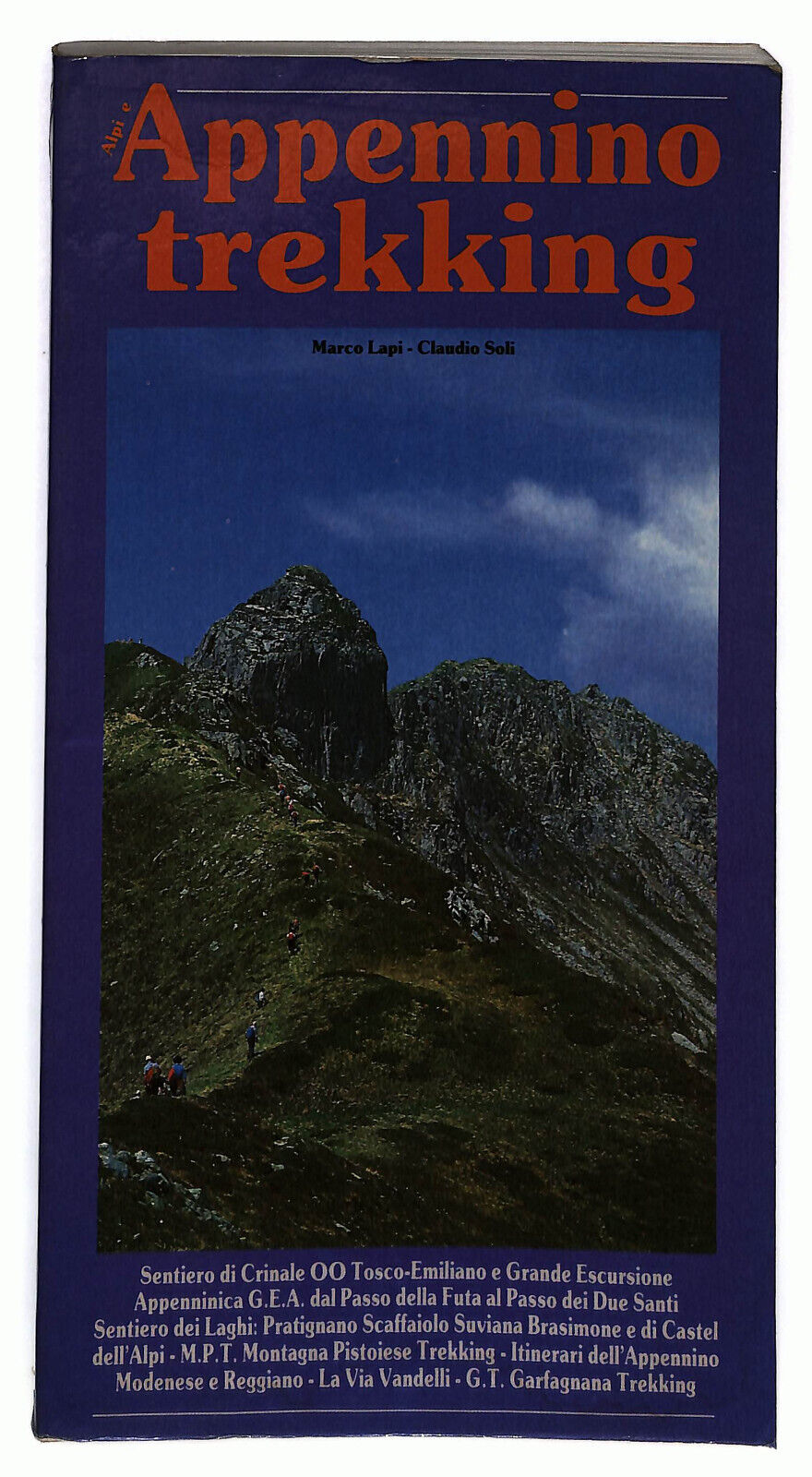 EBOND Alpi e Appennino Trekking Di Marco Lapi e Claudio Soli Libro LI033616