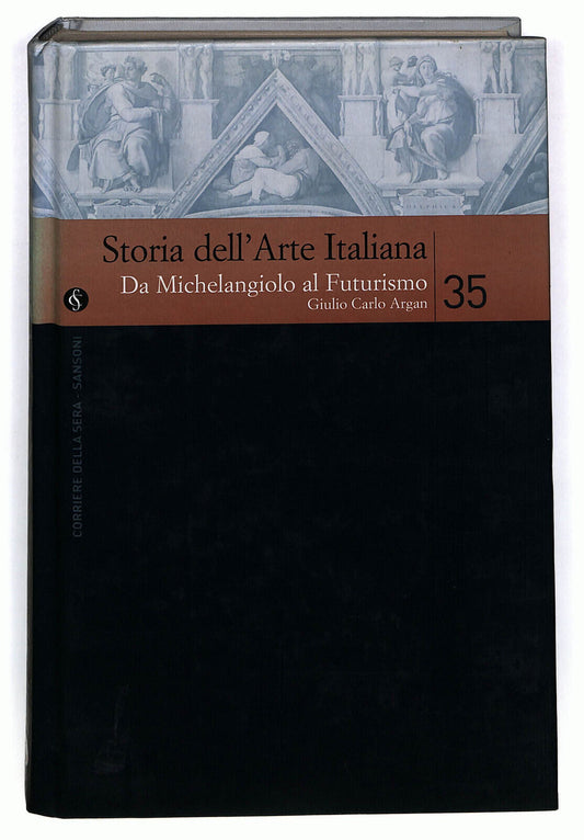 EBOND Storia Dell'arte Italiana Corriere Della Sera N. 35 Libro LI033617