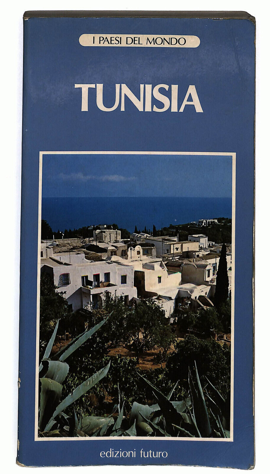 EBOND I Paesi Del Mondo Tunisia Edizioni Futuro Libro LI033618