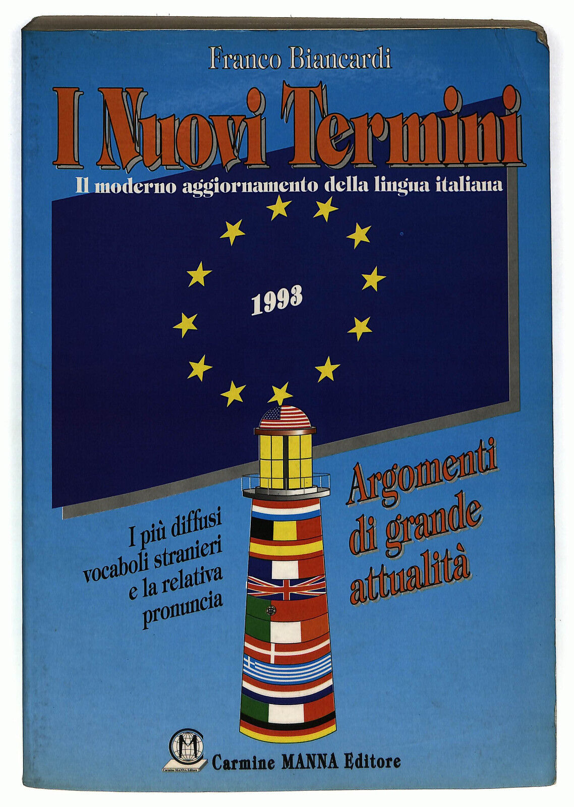 EBOND I Nuovi Termini Di Franco Biancardi 1993 Libro LI033635